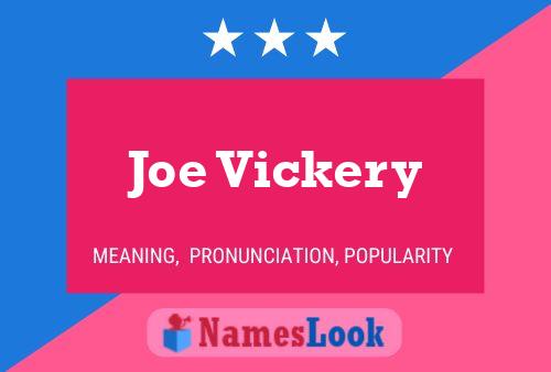 Affiche de nom Joe Vickery