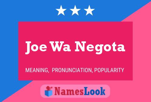 Affiche de nom Joe Wa Negota