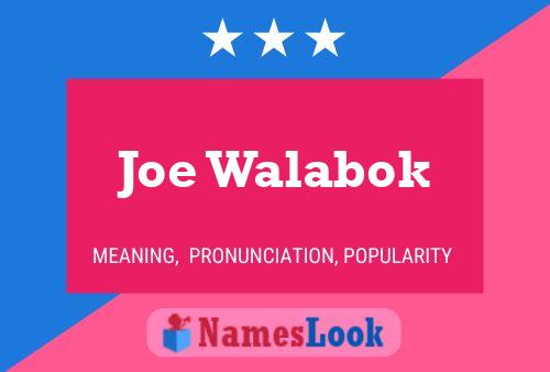 Affiche de nom Joe Walabok