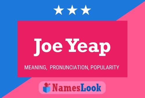 Affiche de nom Joe Yeap