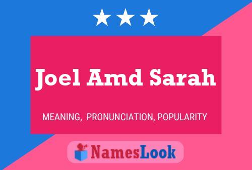 Affiche de nom Joel Amd Sarah