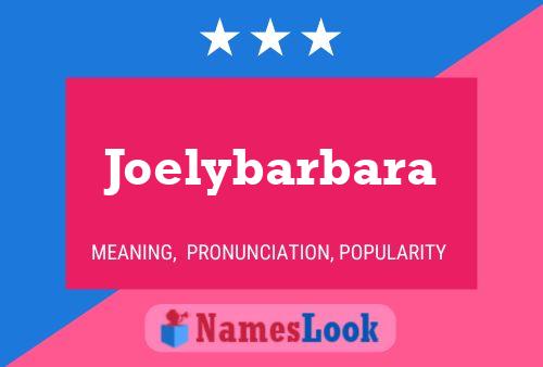 Affiche de nom Joelybarbara