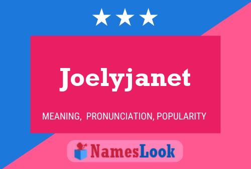 Affiche de nom Joelyjanet