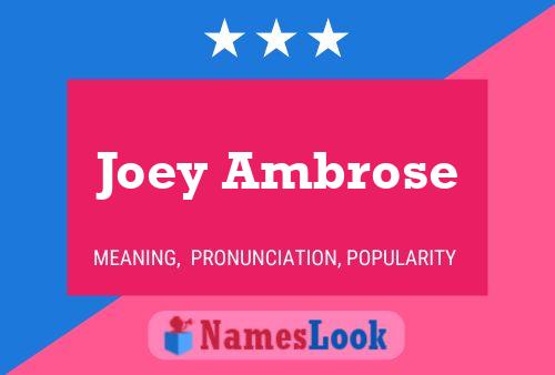 Affiche de nom Joey Ambrose