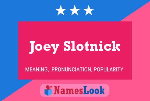 Affiche de nom Joey Slotnick