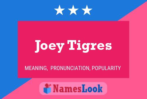 Affiche de nom Joey Tigres