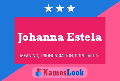 Affiche de nom Johanna Estela