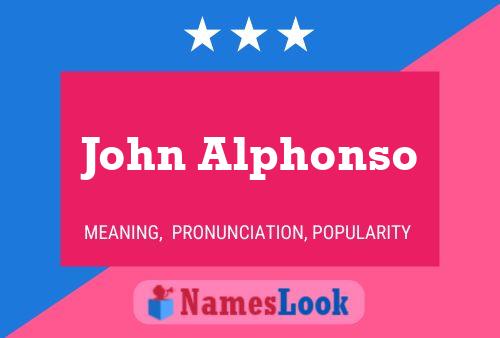 Affiche de nom John Alphonso