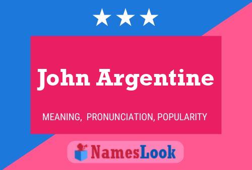 Affiche de nom John Argentine