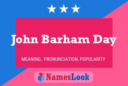 Affiche de nom John Barham Day