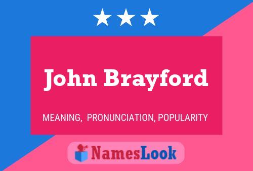 Affiche de nom John Brayford