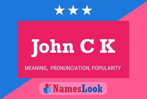 Affiche de nom John C K