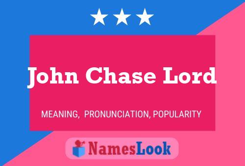 Affiche de nom John Chase Lord