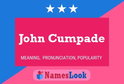 Affiche de nom John Cumpade