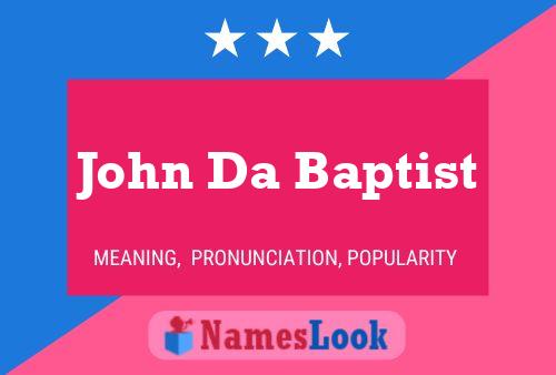 Affiche de nom John Da Baptist