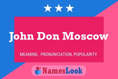 Affiche de nom John Don Moscow