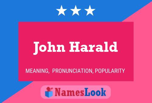 Affiche de nom John Harald