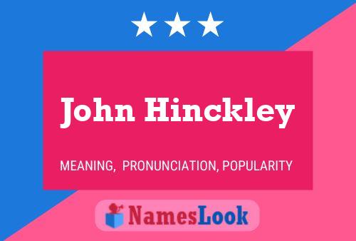 Affiche de nom John Hinckley