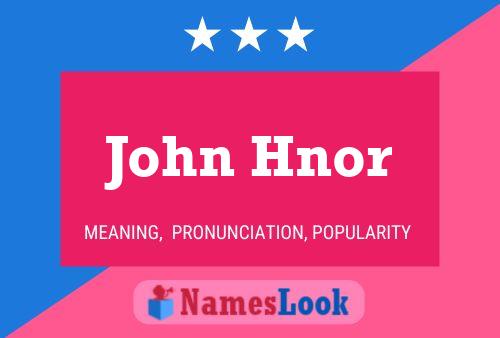 Affiche de nom John Hnor