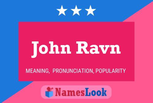 Affiche de nom John Ravn