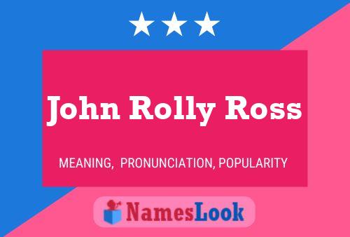 Affiche de nom John Rolly Ross