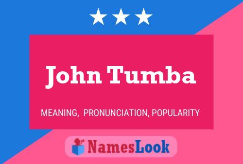 Affiche de nom John Tumba