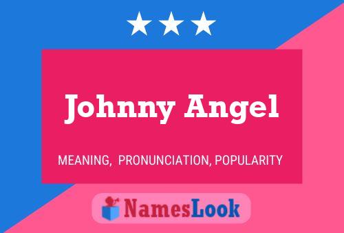 Affiche de nom Johnny Angel