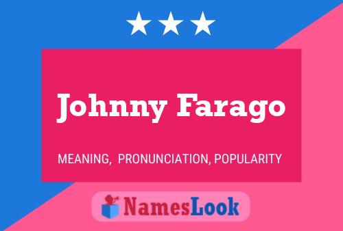 Affiche de nom Johnny Farago