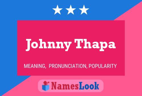 Affiche de nom Johnny Thapa