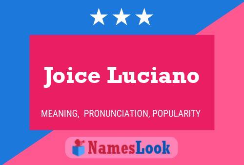 Affiche de nom Joice Luciano