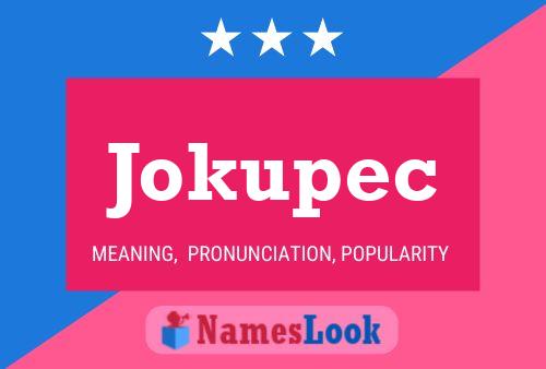 Affiche de nom Jokupec