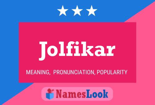 Affiche de nom Jolfikar