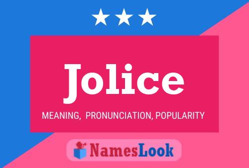 Affiche de nom Jolice