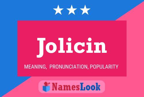 Affiche de nom Jolicin