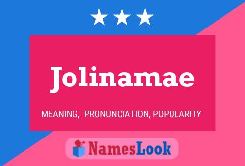 Affiche de nom Jolinamae