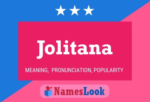 Affiche de nom Jolitana