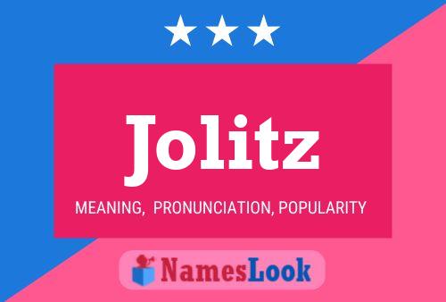 Affiche de nom Jolitz