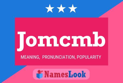 Affiche de nom Jomcmb