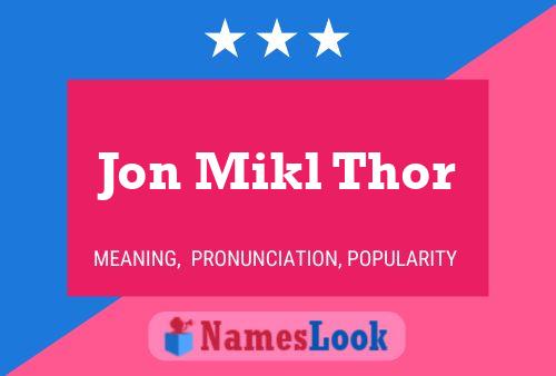 Affiche de nom Jon Mikl Thor