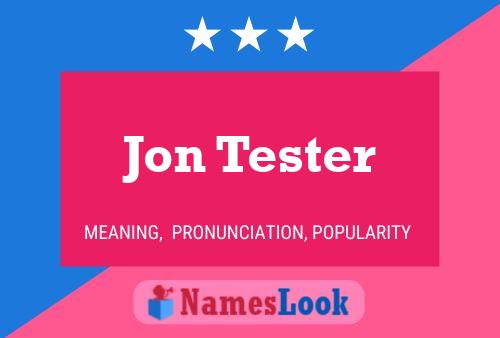 Affiche de nom Jon Tester