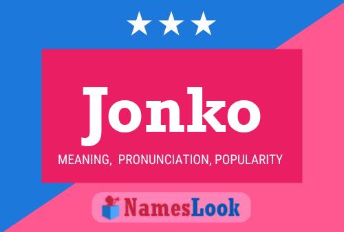 Affiche de nom Jonko