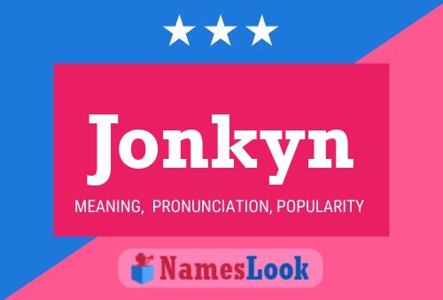 Affiche de nom Jonkyn