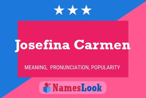 Affiche de nom Josefina Carmen