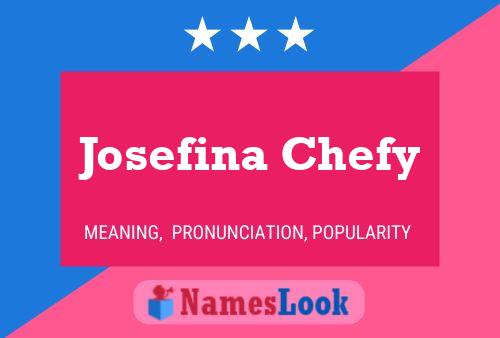 Affiche de nom Josefina Chefy