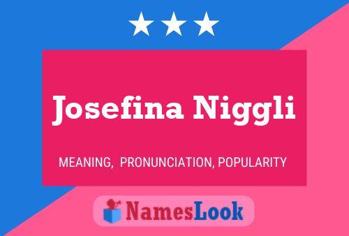 Affiche de nom Josefina Niggli