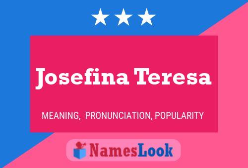 Affiche de nom Josefina Teresa