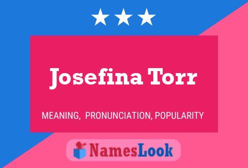 Affiche de nom Josefina Torr