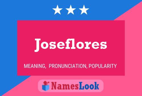 Affiche de nom Joseflores