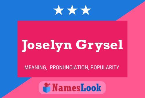 Affiche de nom Joselyn Grysel