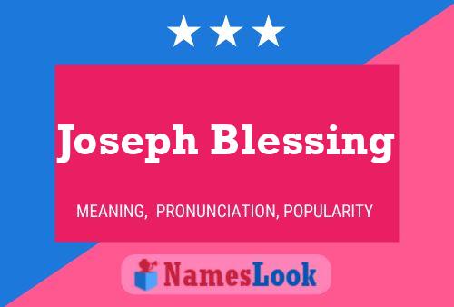 Affiche de nom Joseph Blessing